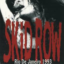 Skid Row : Rio de Janeiro 1993